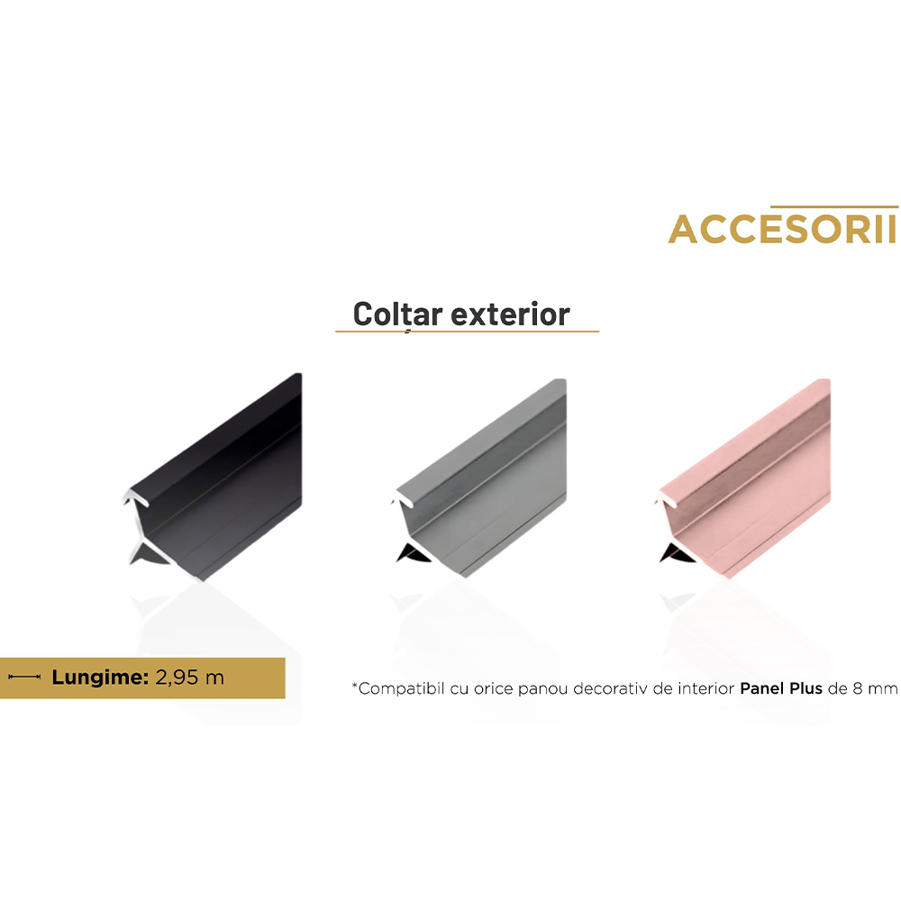 Colțare exterioare pentru panouri decorative de 8 mm Colțare exterioare pentru panouri de 8 mm în negru, argintiu și roz, cu lungimea de 2,95 m